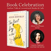Alice Hoffman Book Bash Featuring The Best Dog in the World: Essays on Love thumbnail