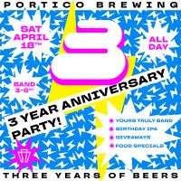 Portico Brewing Three Year Anniversary Party thumbnail