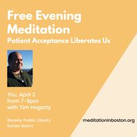 Meditations in Beverly: Patient Acceptance Liberates Us thumbnail