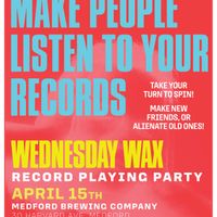 WEDNESDAY WAX Record Playing Party thumbnail