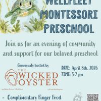 The Wicked Oyster x Wellfleet Montessori Preschool Fundraiser! thumbnail