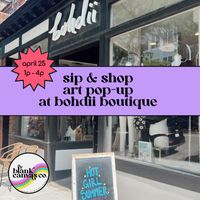 4/25: Sip & Shop in Southie (Art Pop-Up With The Blank Canvas Co.) thumbnail