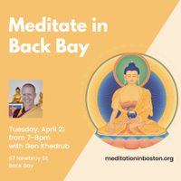 Meditate in Back Bay with Gen Khedrub - Life Hack from Ancient Wisdom thumbnail