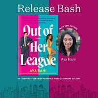 Out of Her League Release Bash with Ava Rani thumbnail