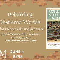 Rebuilding Shattered Worlds: Book Talk and Panel thumbnail