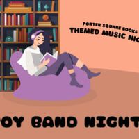 Themed Music Night: Boy Bands! thumbnail