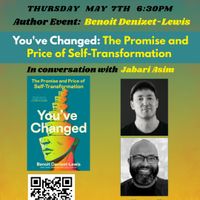 Author Event: You've Changed - Benoit Denizet-Lewis and Jabari Asim thumbnail
