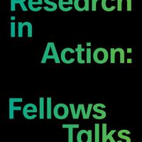 Research in Action: Fellows Talks thumbnail