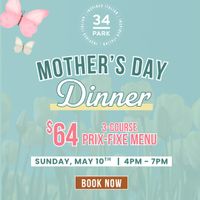 Mother’s Day Dinner at 34 Park thumbnail