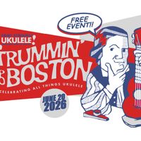 STRUMMIN' UP TO BOSTON! The Ukulele Celebration thumbnail