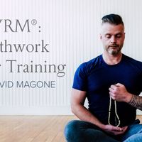 DVRM®: Breathwork Teacher Training with David Magone thumbnail