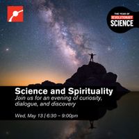 Science and Spirituality: A Public Dialogue at the Museum of Science thumbnail