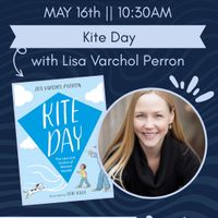 Kite Day with Lisa Varchol Perron thumbnail