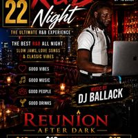 R&B Night MEMORIAL WEEKEND EDITION @Reunion After Dark thumbnail