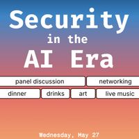 Security in the AI Era Panel & Mixer thumbnail