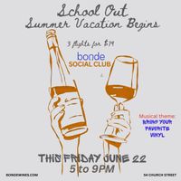 School's Out at the Bonde Social Club thumbnail