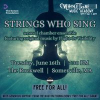 Strings Who Sing: a String Quartet Reimagined with original music by Flight Or Visibility thumbnail