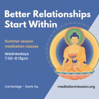 Better Relationships Begin Within: Wednesday 7pm meditation class thumbnail
