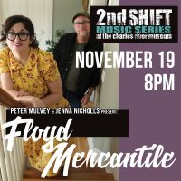 2nd SHIFT Concert: Peter Mulvey & Jenna Nicholls Present: Floyd Mercantile thumbnail