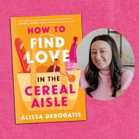 How to Find Love in the Cereal Aisle with Alissa DeRogatis thumbnail