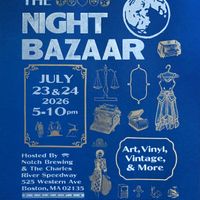 The Night Bazaar: Summer Series (July) thumbnail
