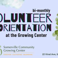 Volunteer Orientation at the Growing Center thumbnail