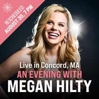 Rescheduled: An Evening with Megan Hilty thumbnail
