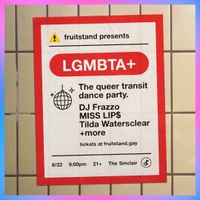fruitstand presents: LGMBTA+ 🚇 a queer transit dance party thumbnail