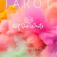 All She Wrote Presents: Tarot Readings with Heronkind! thumbnail