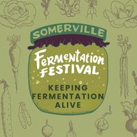 Keeping Fermentation Alive: Principles from Kitchen to Scale (Speaker) - Somerville Fermentation Festival thumbnail
