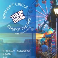 Big E Winners Circle Cheese and Wine Tasting! thumbnail