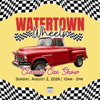 Watertown Wheels: Classic Car Show thumbnail
