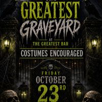 The Greatest Graveyard @ The Greatest Ba thumbnail
