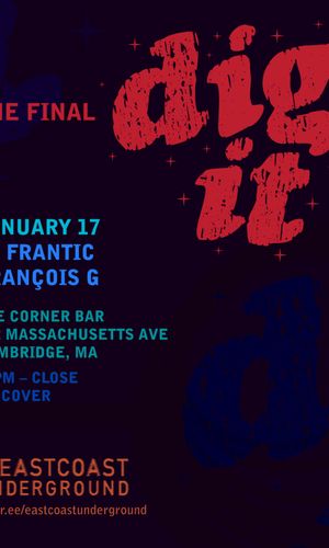 Thumbnail for The Final DIG IT w/ DJs Frantic + François G!