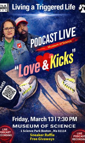 Thumbnail for Living a Triggered Life Podcast Live taping at the Museum of Science