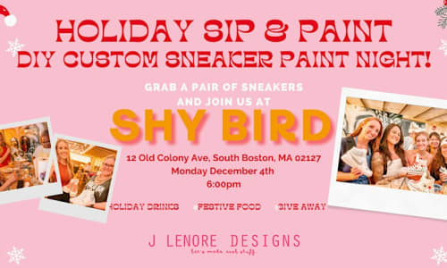 Thumbnail for Holiday Paint n' Sip! DIY Sneaker Paint Night-Customize your own sneaks!