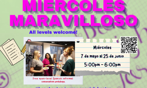 Thumbnail for ¡Miércoles Maravilloso!: free in-person Spanish convo practice 