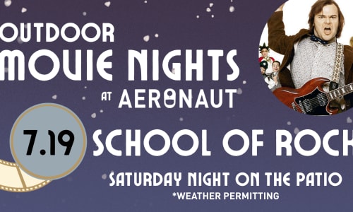 Thumbnail for Outdoor Movie Nights at Aeronaut: SCHOOL OF ROCK
