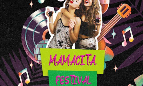 Thumbnail for MAMACITA FESTIVAL