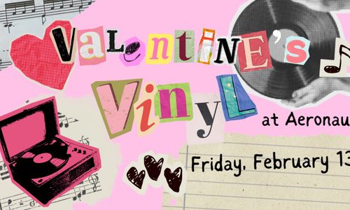 Thumbnail for Valentine's Vinyl at Aeronaut