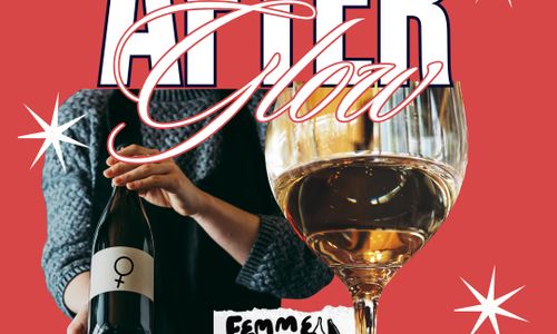 Thumbnail for After Glow: Femme Fête Wine Festival After Party