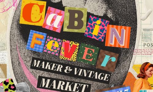Thumbnail for Cabin Fever Maker & Vintage Market
