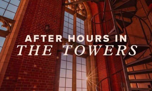 Thumbnail for After Hours in the Towers - Washington National Cathedral