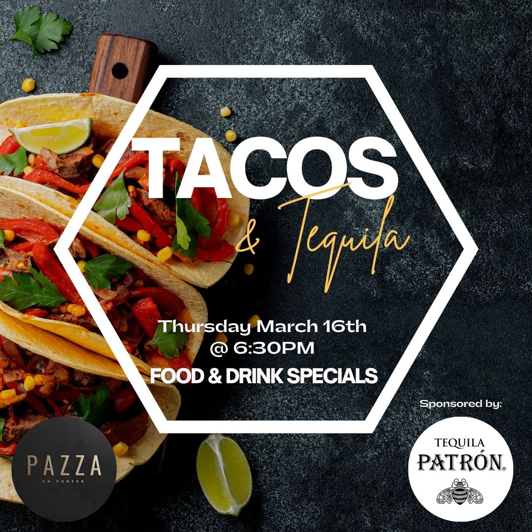 Tacos & Tequila [03/16/23]