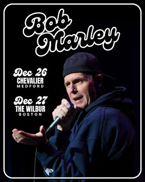 Bob Marley Comedian [12/27/25]