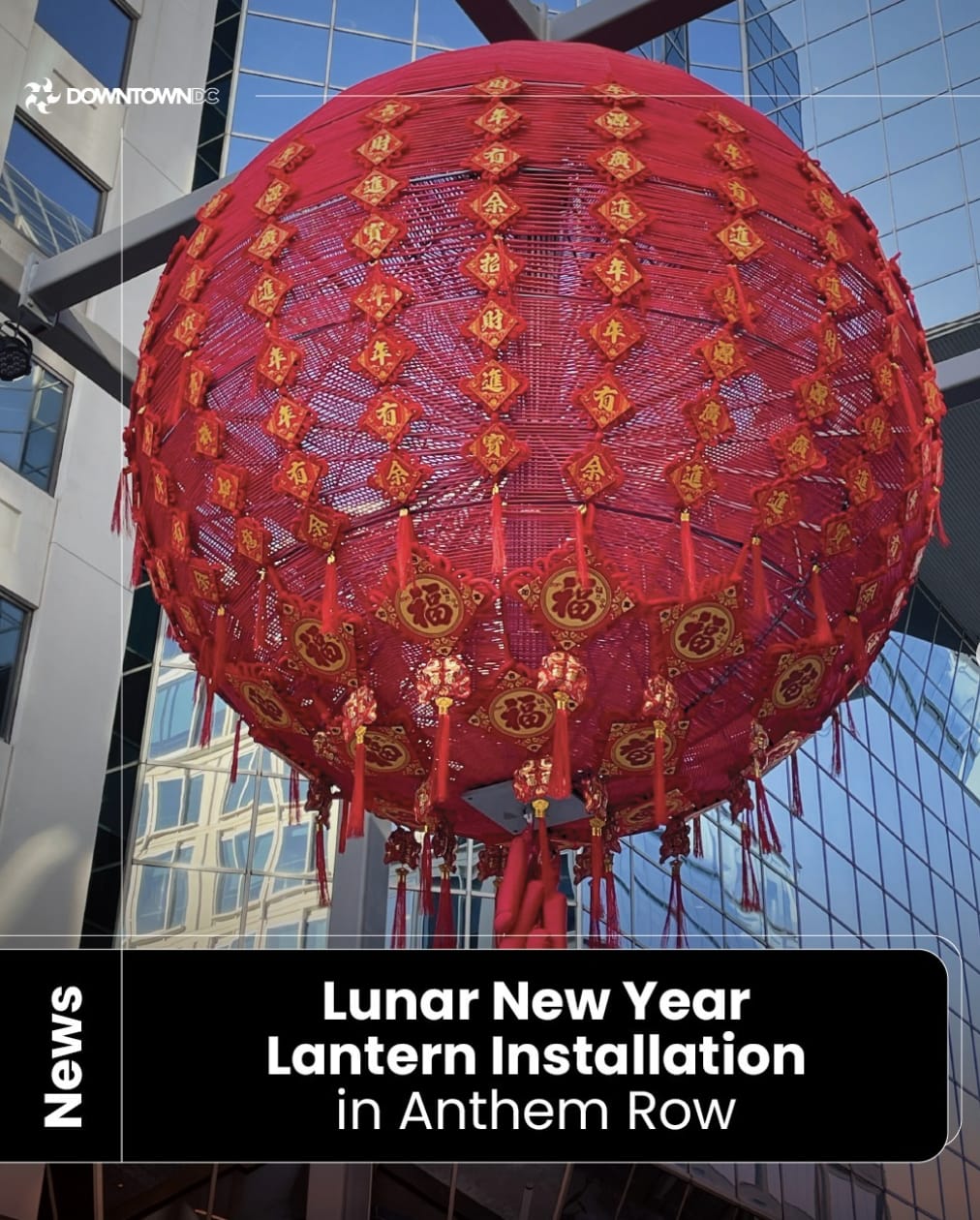Lunar New Year Lantern Art Installation in Anthem Row Joyraft