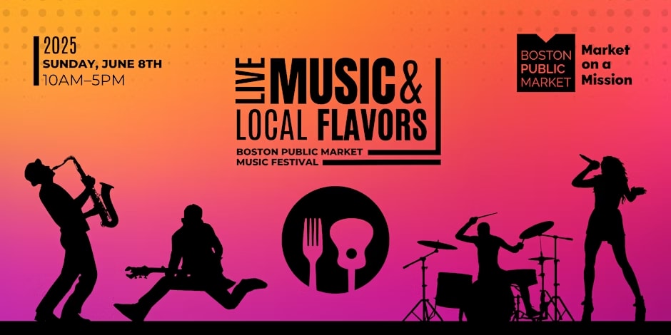 Boston Public Market Music Festival Live Music & Local Flavors Joyraft