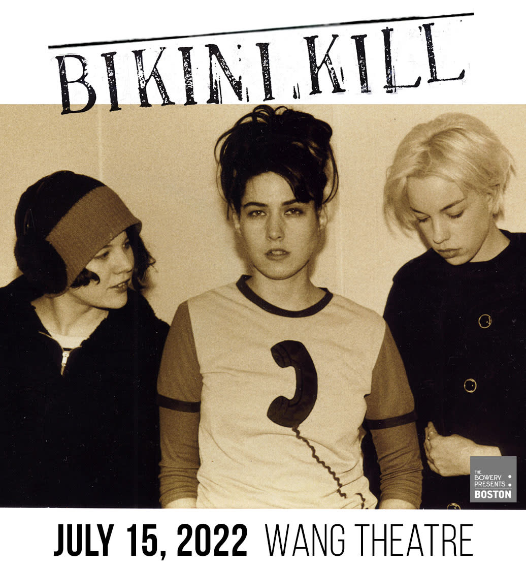 Bikini Kill [07 15 22]