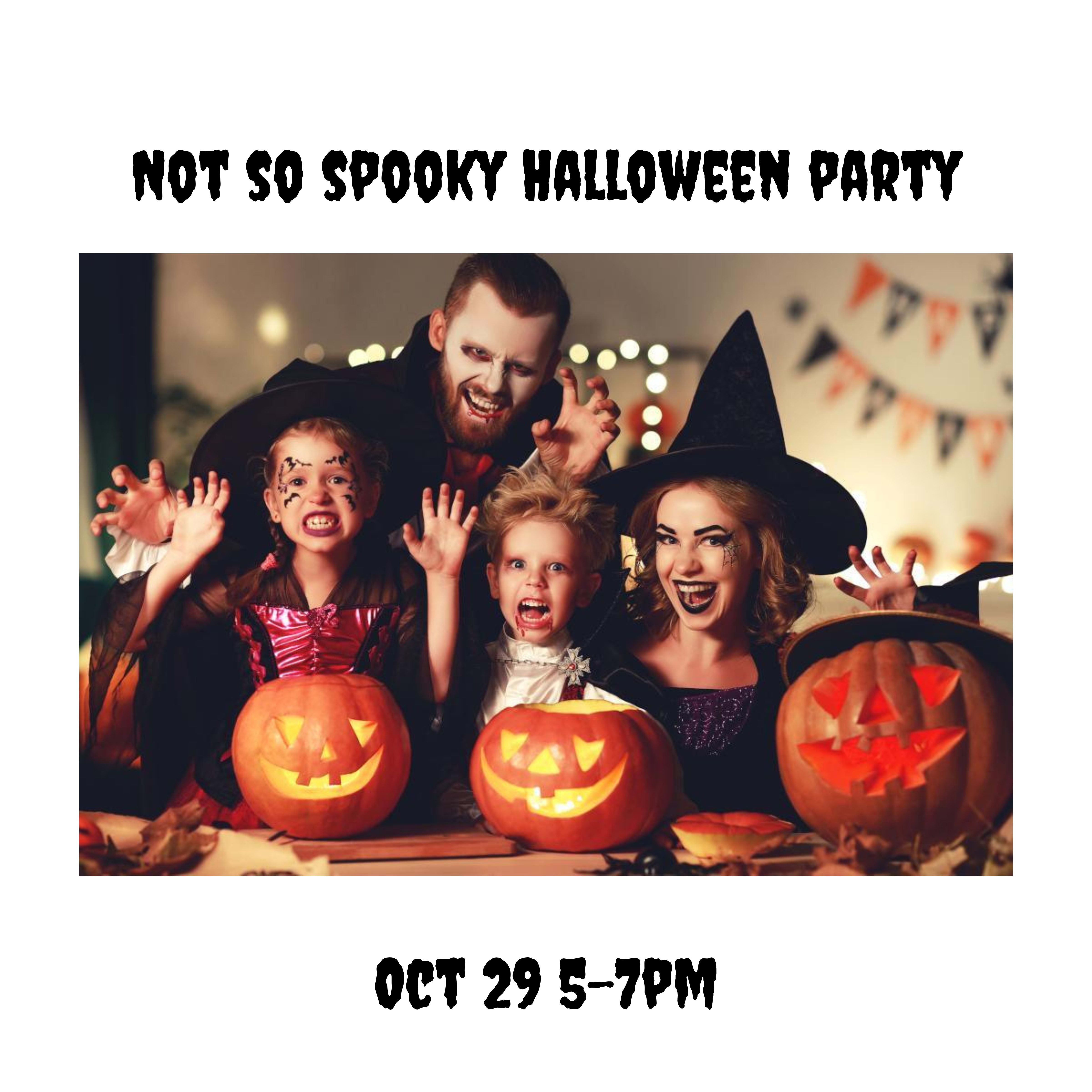 Not so spooky Halloween party [10/29/22]