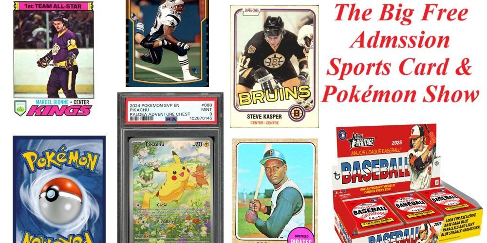 Big Free Admission Sports Card & Pokemon Show [03/08/26]